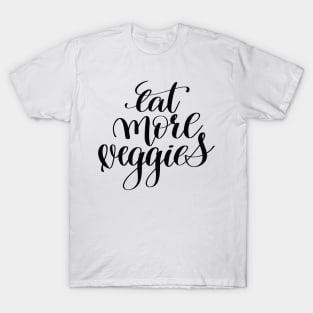 Eat More Veggies T-Shirt